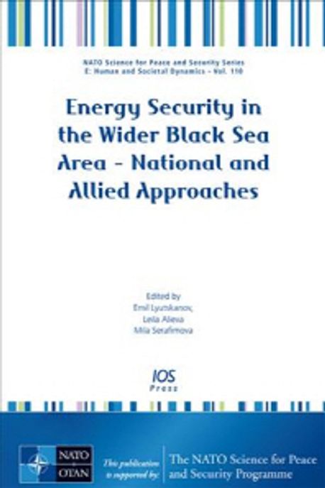 Energy Security in the Wider Black Sea Area ? National and Allied ...