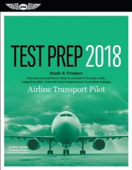 Airline Transport Pilot Test Prep 2018 | ASA Test Prep Board - 교보문고