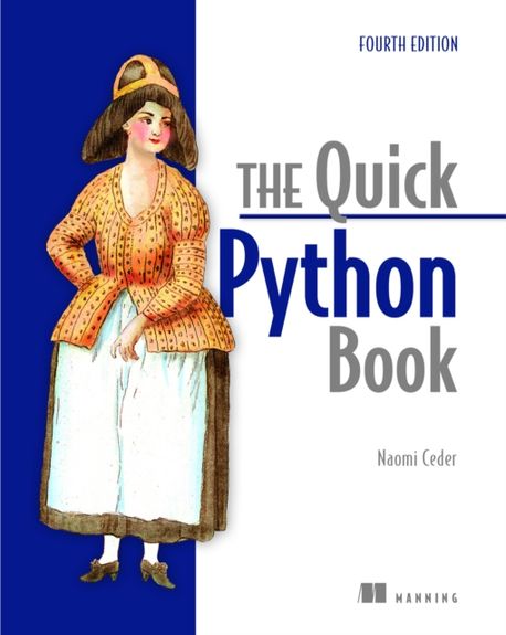 The Quick Python Book, Fourth Edition | Naomi Ceder - 교보문고