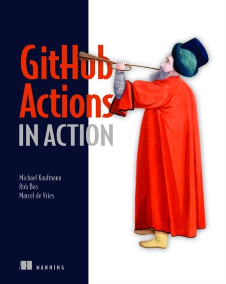 Github Actions in Action | Michael Kaufmann - 교보문고