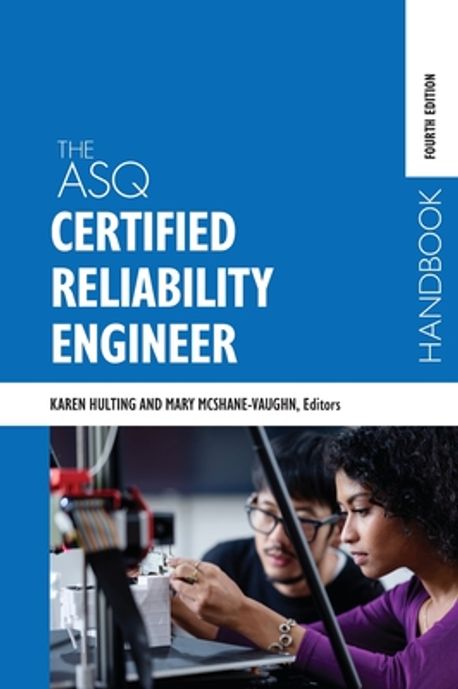 The ASQ Certified Reliability Engineer Handbook | Hulting, Karen - 교보문고