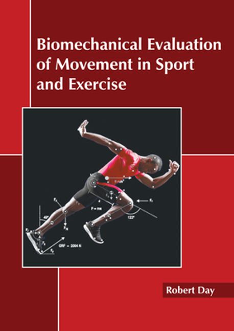 Biomechanical Evaluation of Movement in Sport and Exercise | Day ...