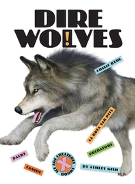 Dire Wolves | Gish, Ashley - 교보문고