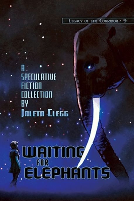Waiting for Elephants | Clegg, Jaleta - 교보문고