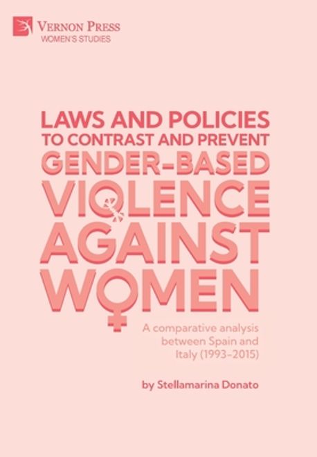 Laws and policies to contrast and prevent Gender-Based Violence Against ...