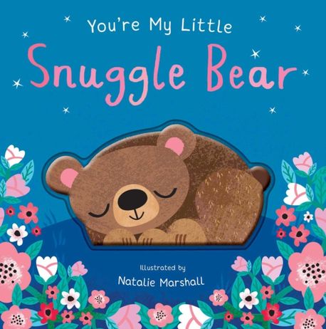 You're My Little Sunshine – Children's Board Book By Nicola Edwards & Natalie Marshall – Very Good Condition