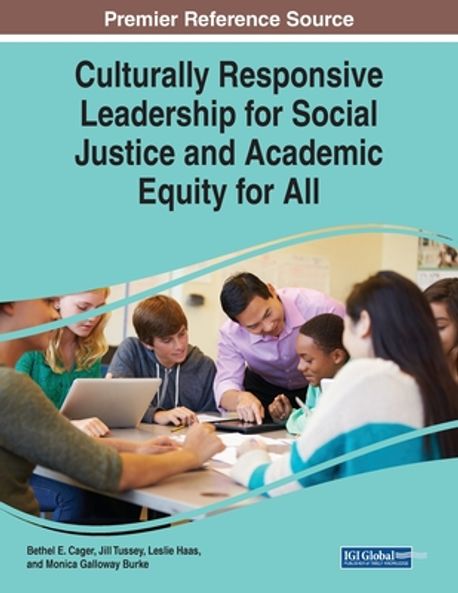Culturally Responsive Leadership for Social Justice and Academic Equity ...