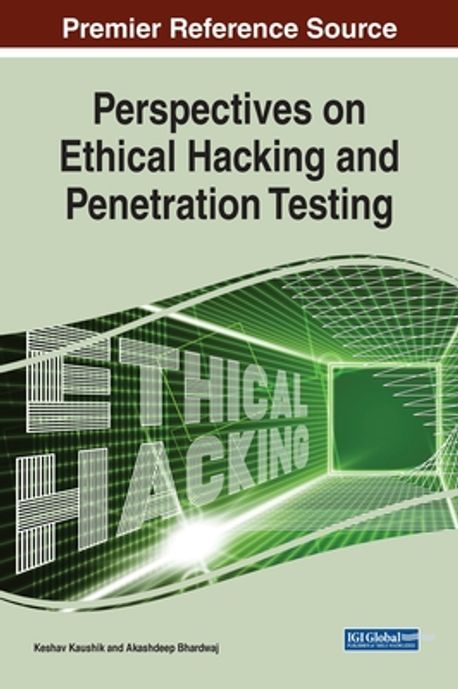 Perspectives on Ethical Hacking and Penetration Testing | Kaushik ...