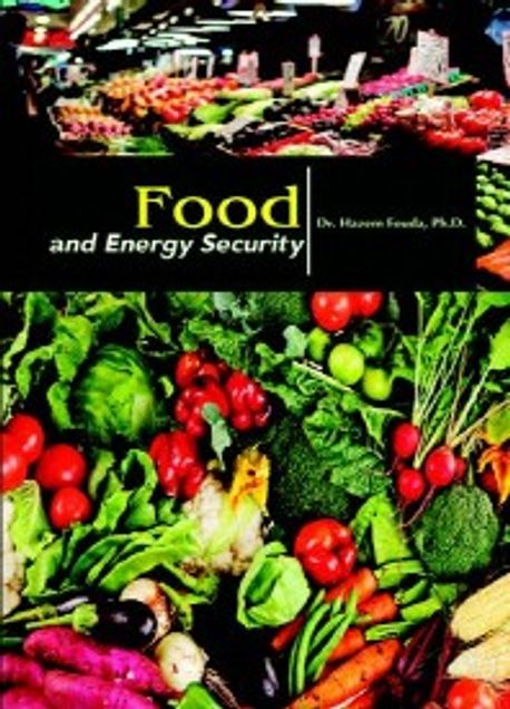 Food and Energy Security | Dr. Hazem Fouda, Ph.D. - 교보문고