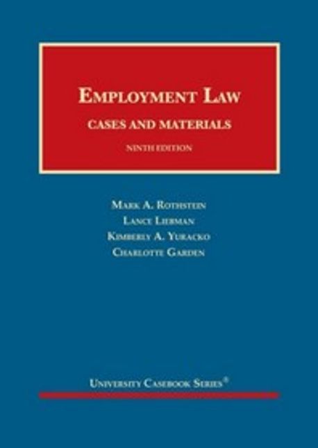 Mark Rothstein Employment Law, Cases and Materials | Mark A. Rothstein - 교보문고