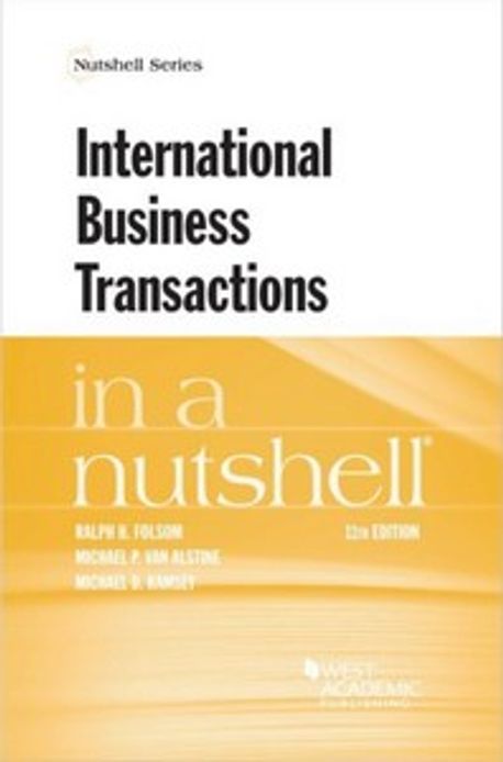 International Business Transactions in a Nutshell | Ralph H. Folsom - 교보문고