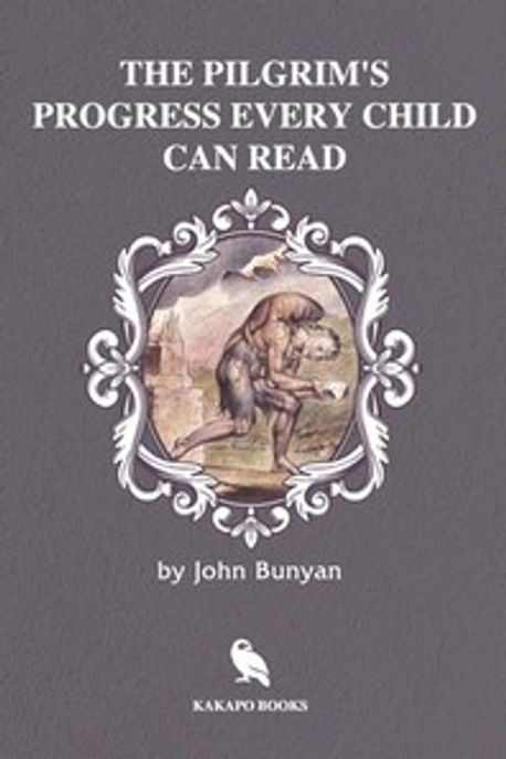 The Pilgrim's Progress Every Child Can Read (Illustrated) | John Bunyan ...