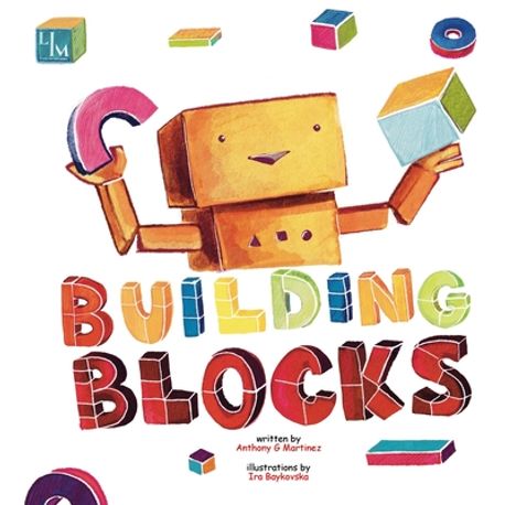 Building Blocks | Martinez, Anthony G. - 교보문고