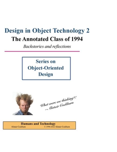 Design in Object Technology 2 | Cockburn, Alistair - 교보문고
