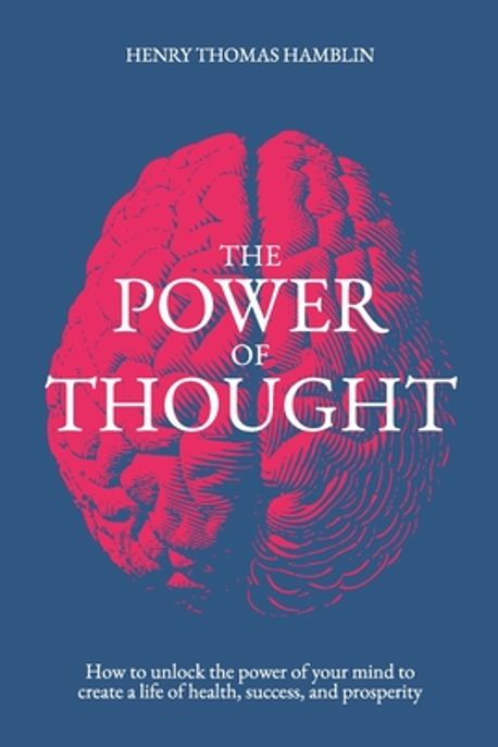 The Power of Thought | Hamblin, Henry Thomas - 교보문고