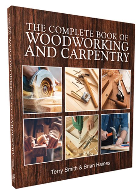 The Complete Book of Woodworking and Carpentry | Smith, Terry - 교보문고