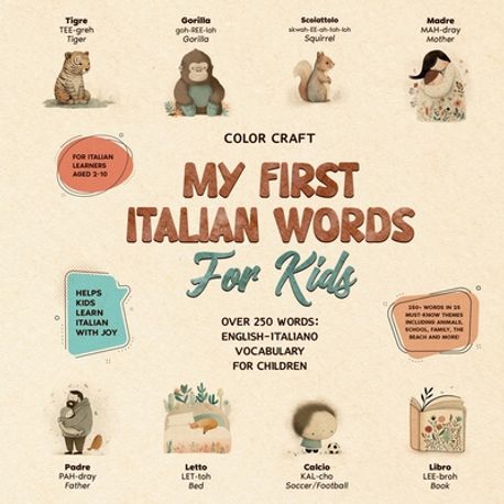 My First Italian Words Book For Kids | Craft, Color - 교보문고