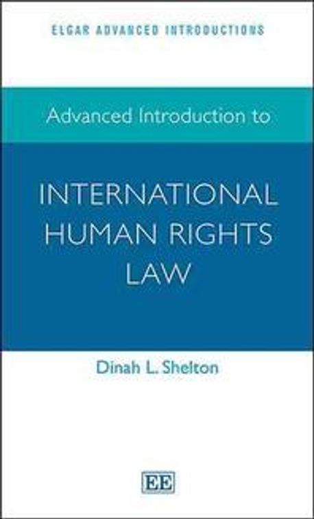 Advanced Introduction to International Human Rights Law | Shelton ...