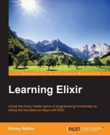 Learning Elixir | Kenny Ballou - 교보문고