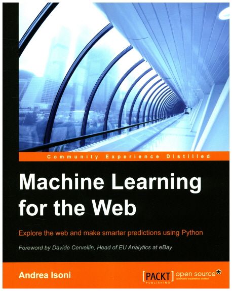 Machine Learning for the Web | Andrea Isoni - 교보문고