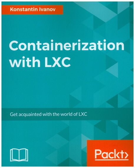 Containerization with LXC | Ivanov, Konstantin - 교보문고