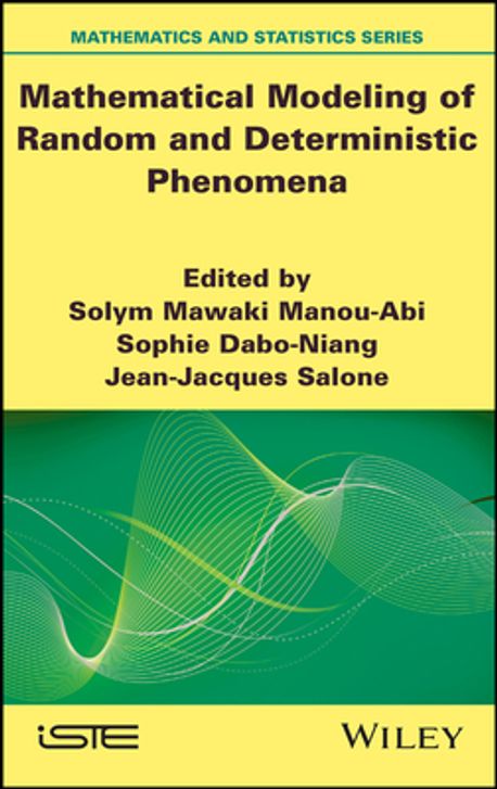 Mathematical Modeling of Random and Deterministic Phenomena | Manou-Abi ...