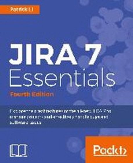 JIRA 7 Essentials - Fourth Edition 대표 이미지