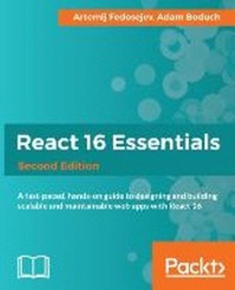 React 16 Essentials | Artemij Fedosejev - 교보문고
