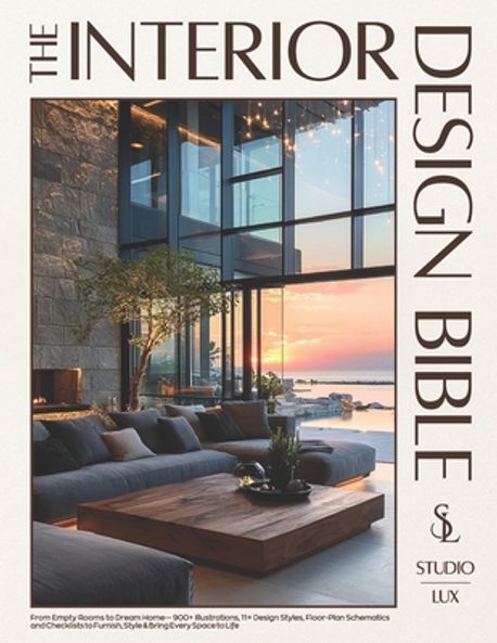 The Interior Design Bible | Lux, Studio - 교보문고