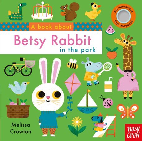 A Book About Betsy Rabbit in the Park | Crowton, Melissa - 교보문고
