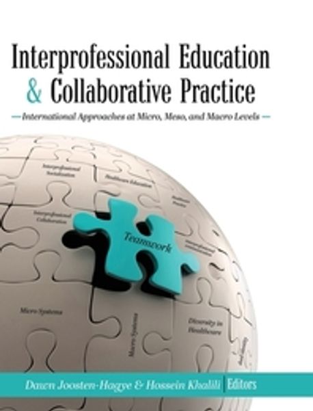 Interprofessional Education and Collaborative Practice | Joosten-Hagye ...