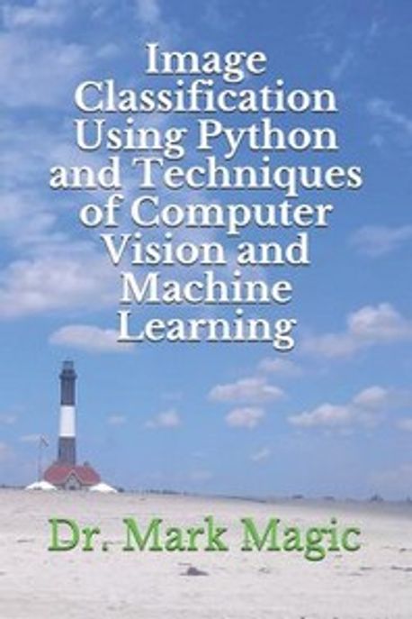 Image Classification Using Python and Techniques of Computer Vision and ...