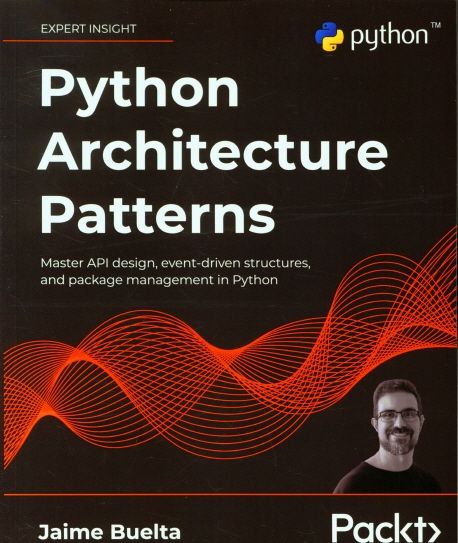 Python Architecture Patterns | Buelta, Jaime - 교보문고
