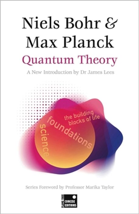 Quantum Theory (Concise Edition) | Niels Bohr - 교보문고
