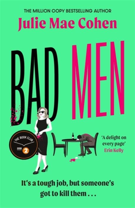 Bad Men | Julie Mae Cohen - 교보문고