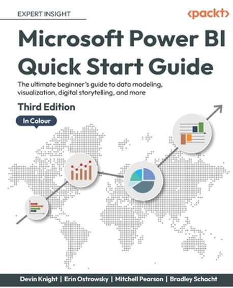 Microsoft Power BI Quick Start Guide - Third Edition | Knight, Devin - 교보문고