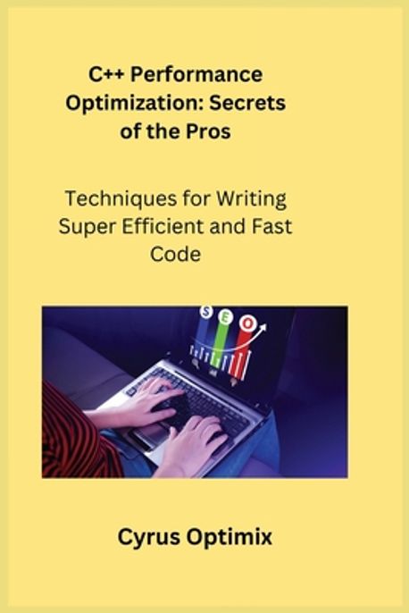 C++ Performance Optimization | Wizard, Sqlpy - 교보문고