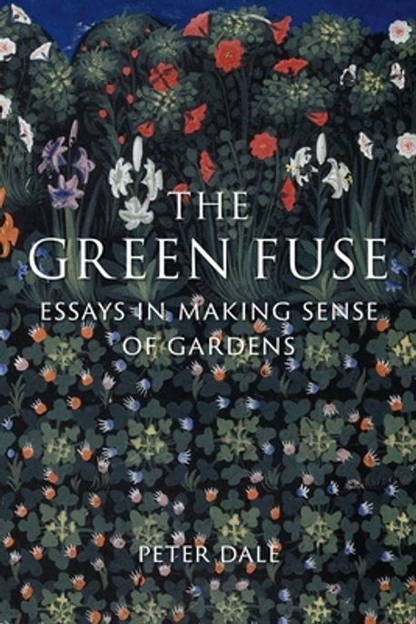 The Green Fuse | Dale, Peter - 교보문고