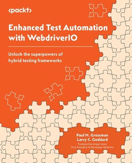 Enhanced Test Automation with WebdriverIO | Grossman, Paul M. - 교보문고