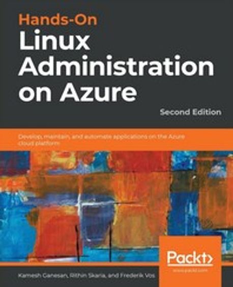 Hands-On Linux Administration on Azure - Second Edition | Kamesh ...