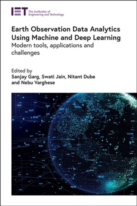 Earth Observation Data Analytics Using Machine and Deep Learning | Garg ...