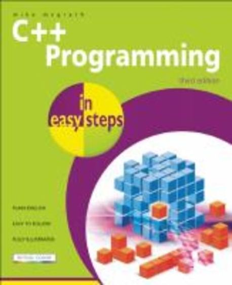 C++ Programming In Easy Steps | McGrath, Mike - 교보문고