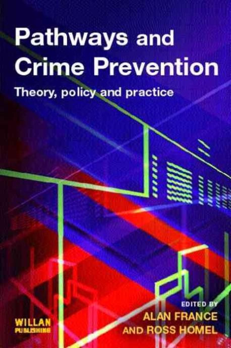 Pathways And Crime Prevention | France, Alan (EDT)/ Homel, Ross (EDT ...