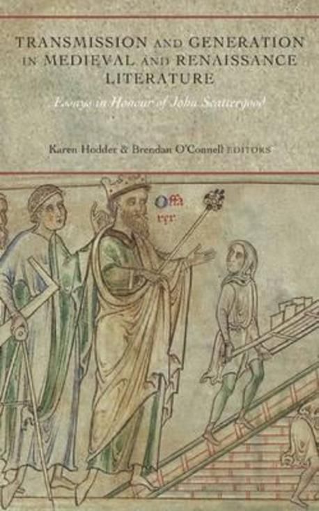 Transmission and generation in medieval and renaissance literature ...