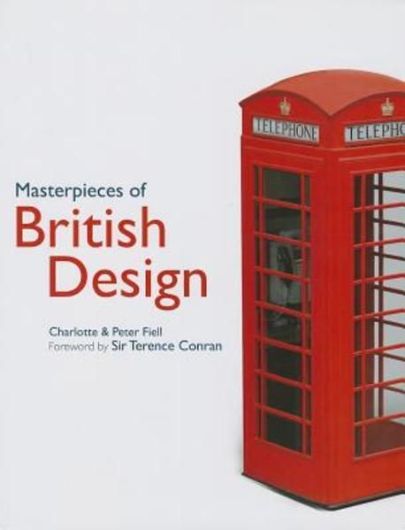 Masterpieces of British Design | Fiell, Charlotte - 교보문고