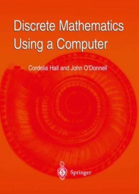 Discrete Mathematics Using a Computer | Hall, Cordelia/ O'Donnell, John ...