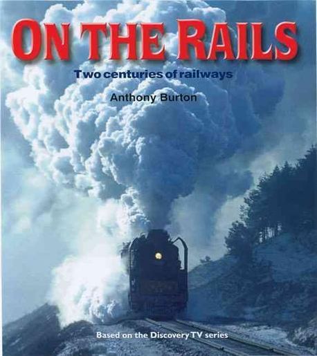 On the Rails | Burton, Anthony - 교보문고