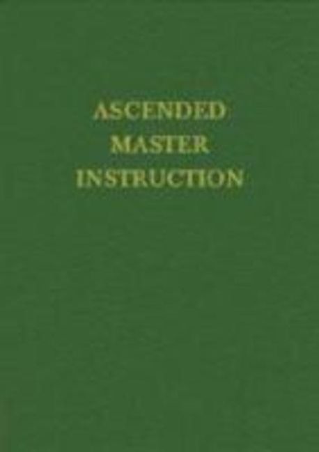 Master Instruction Ascended Master Instruction (Saint Germain Series Vol 4) | Saint ...