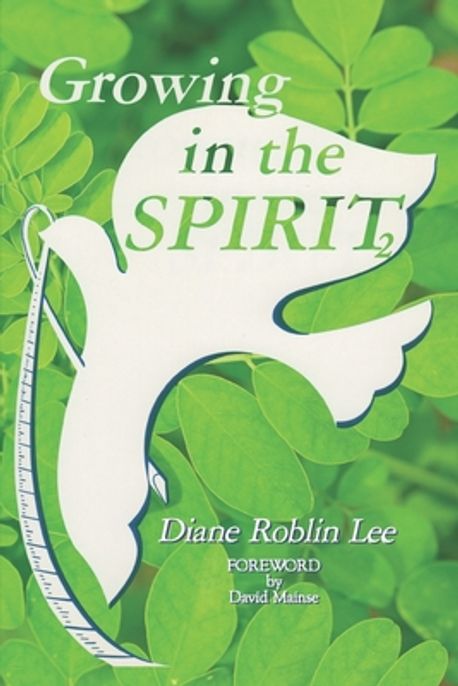 David Roblin Growing in the Spirit 2 | Mainse, David - 교보문고