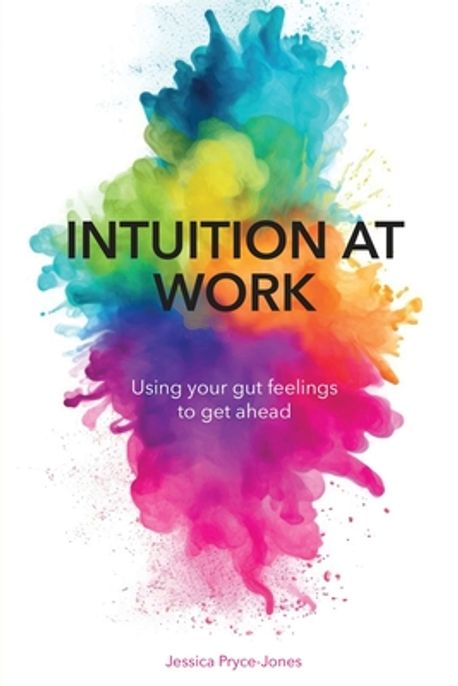 Intuition at Work | Jessica Pryce-Jones - 교보문고